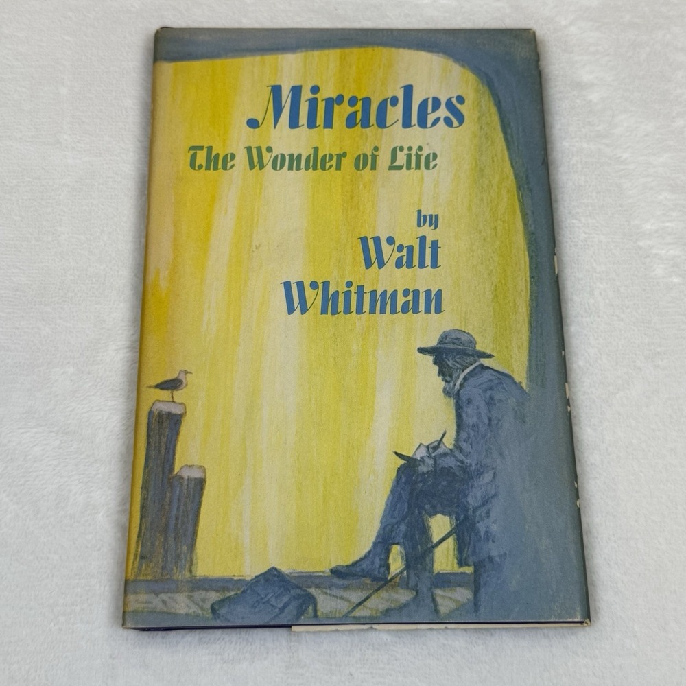 Walt Whitman Miracles Wonder of Life 1969 1st Printing D.K. Stone HC DJ Poetry